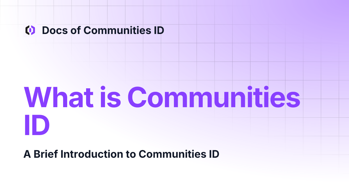 What is Communities ID | Docs of Communities ID